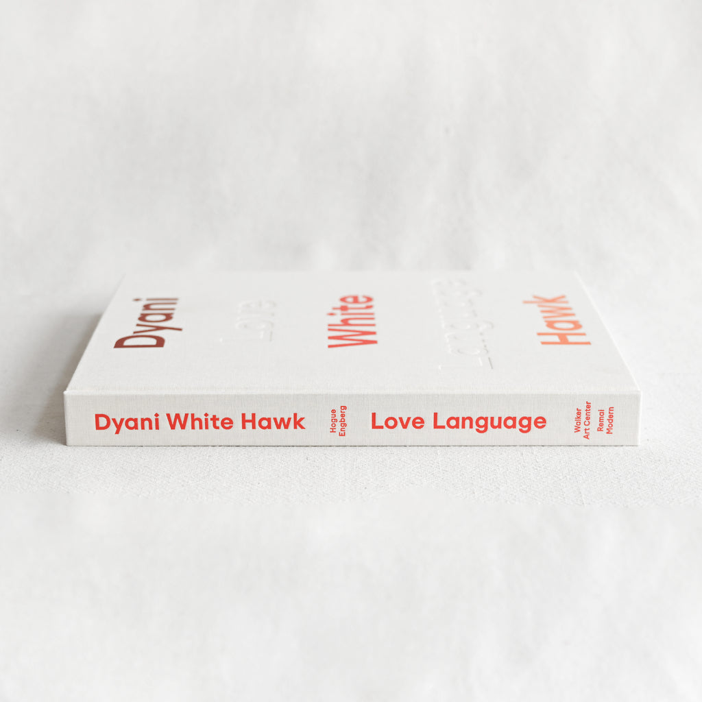 Dyani White Hawk: Love Language
