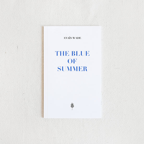 The Blue of Summer