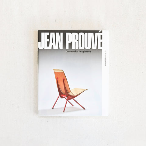 Jean Prouve - Constructive Imagination