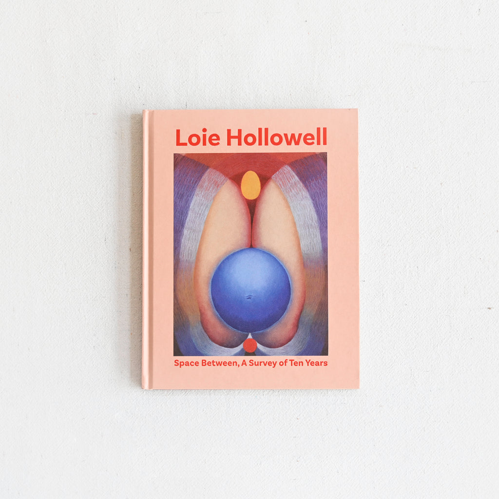 Loie Hollowell - Space Between