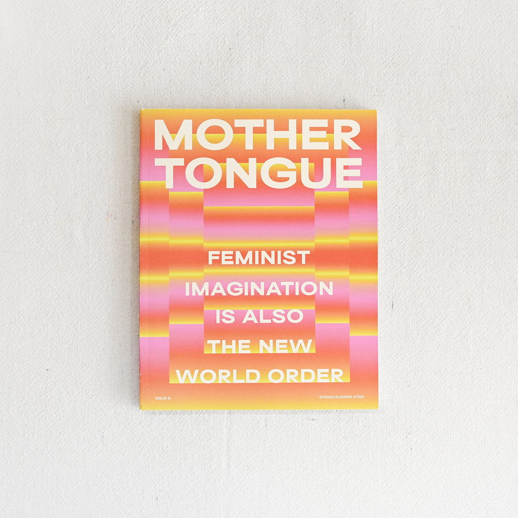 Mother Tongue Magazine - Issue 8