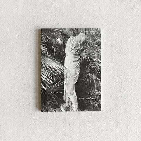 On Creating Things Aesthetic