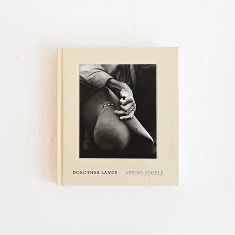 Dorothea Lange - Seeing People