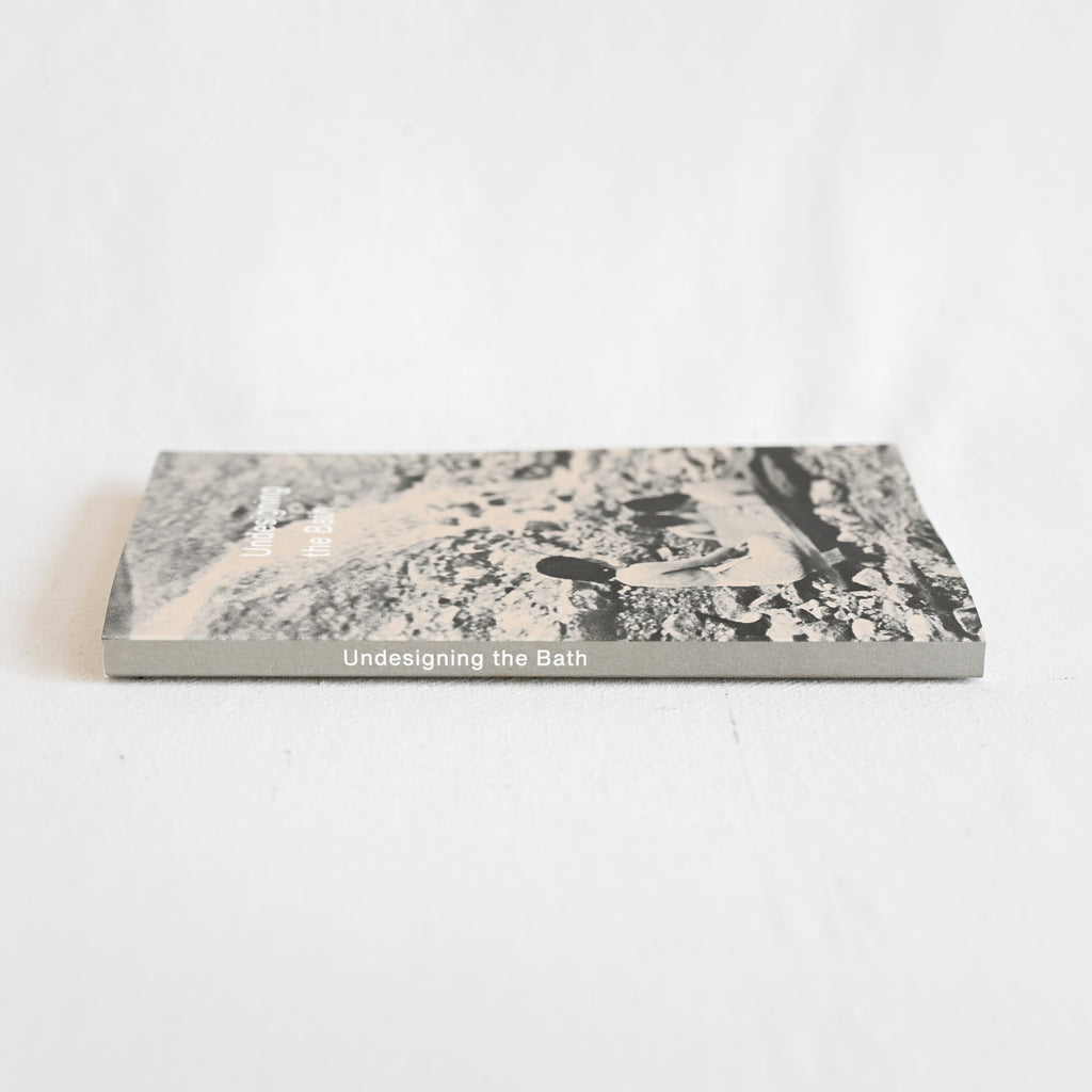 Undesigning the Bath
