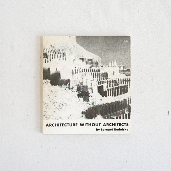 Architecture Without Architects
