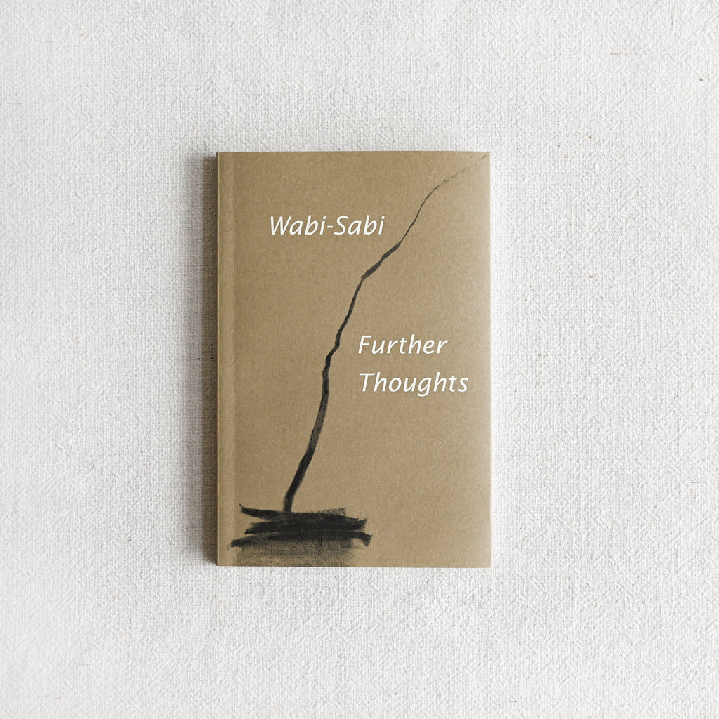 Wabi-Sabi: Further Thoughts