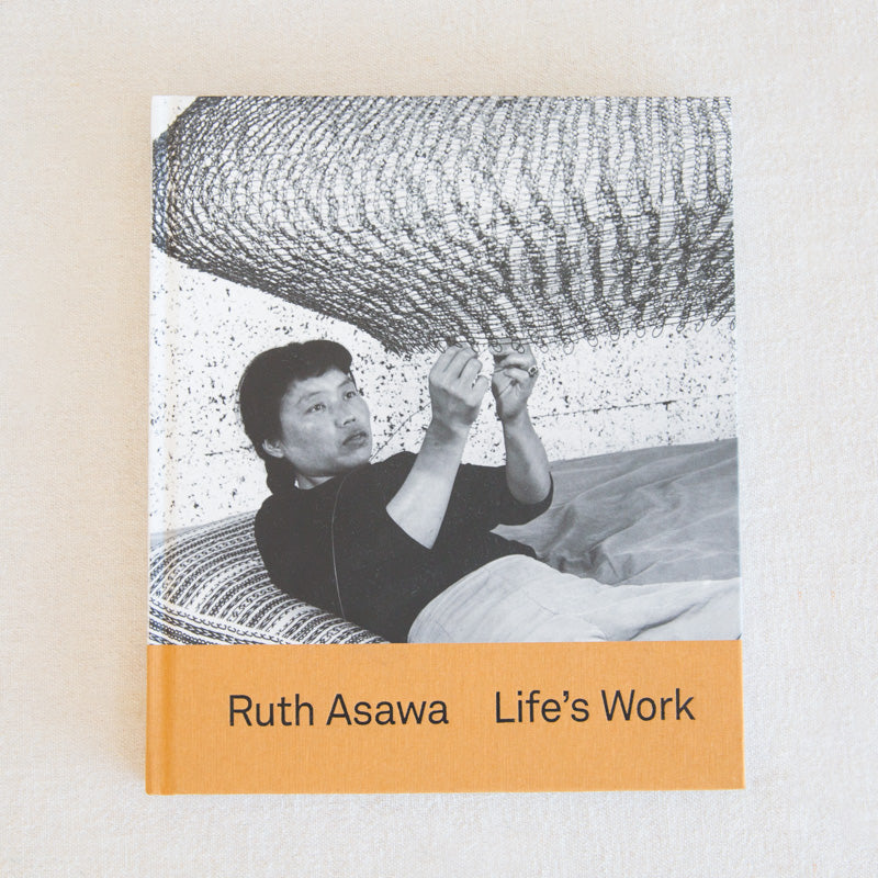 Ruth Asawa - Life’s Work